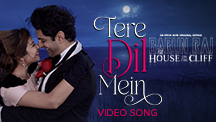 Tere Dil Mein - Video Song