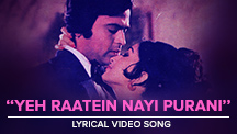 Yeh Raatein Nayi Purani - Lyrical Video Song