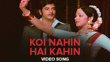 Koi Nahin Hai Kahin - Video Song