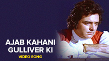 Ajab Kahani Gulliver Ki - Video Song