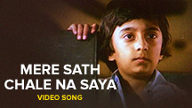 Mere Sath Chale Na Saya - Video Song