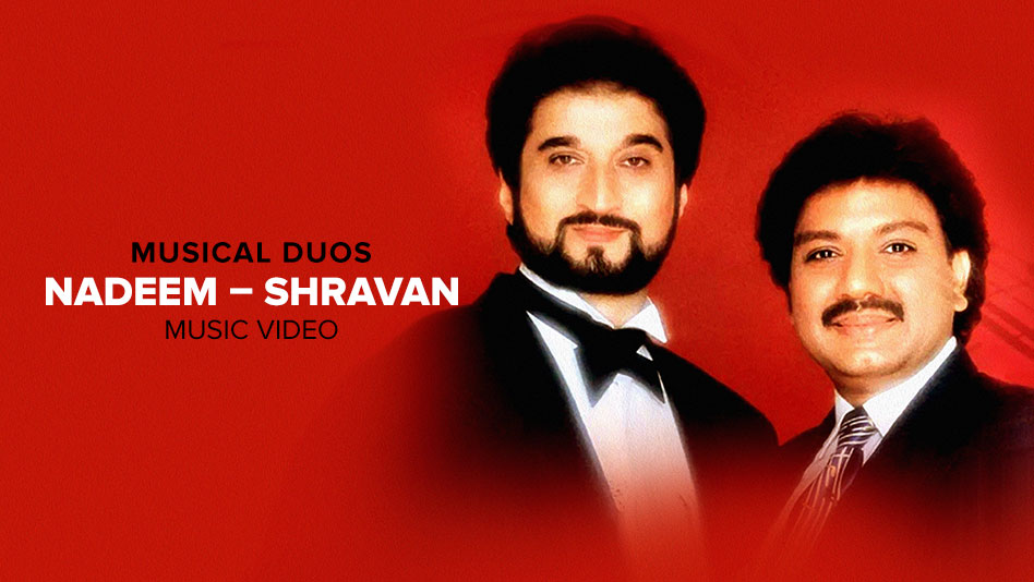 Musical Duos - Nadeem - Shravan