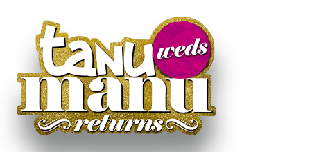 Tanu Weds Manu Returns - Tanu Weds Manu Returns - Eros Now