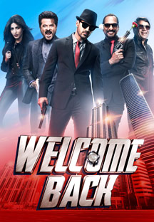 Watch Welcome Back full movie Online - Eros Now