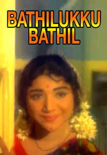 Watch Bathilukku Bathil full movie Online - Eros Now