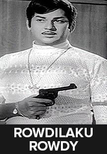 Watch Rowdilaku Rowdy full movie Online - Eros Now