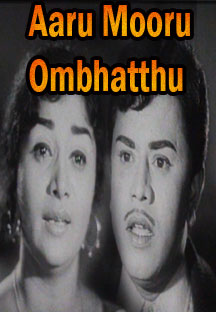 Watch Aaru Mooru Ombhatthu full movie Online - Eros Now