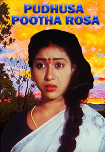 Watch Pudhusa Pootha Rosa full movie Online - Eros Now