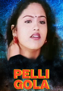 Watch Pelli Gola full movie Online - Eros Now