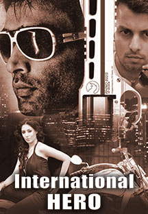 Watch International Hero full movie Online - Eros Now