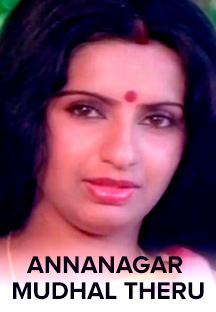 Watch Annanagar Mudhal Theru full movie Online - Eros Now