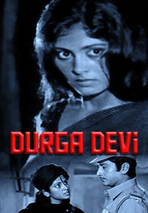 Watch Durga Devi full movie Online - Eros Now