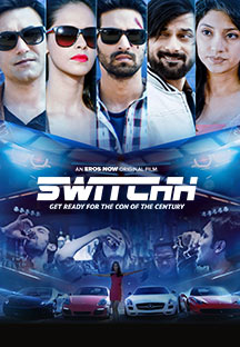 Watch Switchh full movie Online - Eros Now