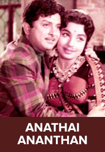 Watch Anathai Ananthan full movie Online - Eros Now