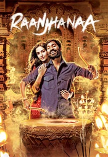 Watch Raanjhanaa full movie Online - Eros Now