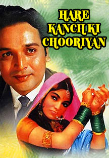 Watch Hare Kanch Ki Chooriyan full movie Online - Eros Now