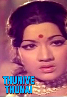 Watch Thunive Thunai full movie Online - Eros Now