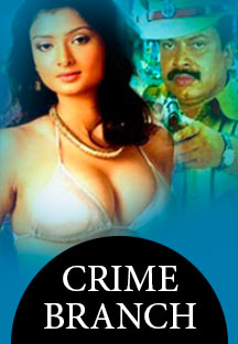 Watch Crime Branch full movie Online - Eros Now