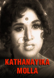 Watch Kathanayika Molla full movie Online - Eros Now