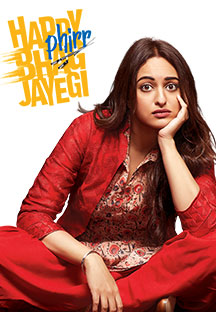 Watch Happy Phirr Bhag Jayegi full movie Online - Eros Now