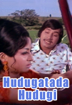 Watch Hudugatada Hudugi full movie Online - Eros Now