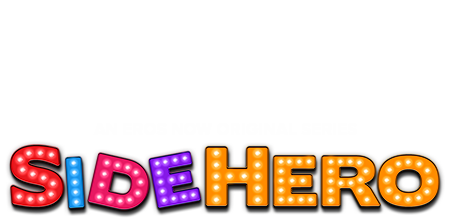 Stream the latest seasons & episodes of SideHero - An Eros Now Original