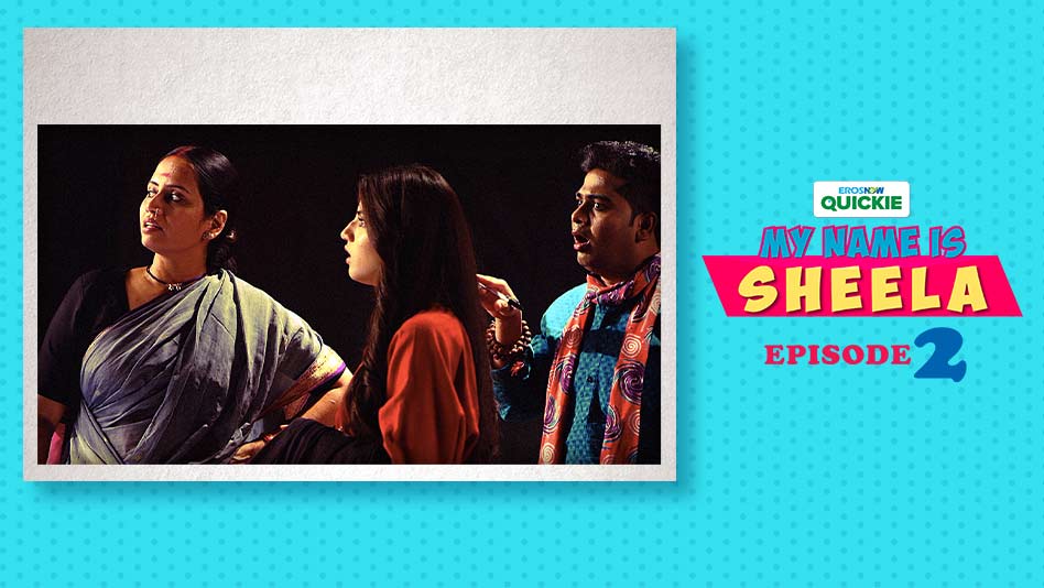 Watch My Name Is Sheela - Episode 2: Talent With Self-Doubt on Eros Now