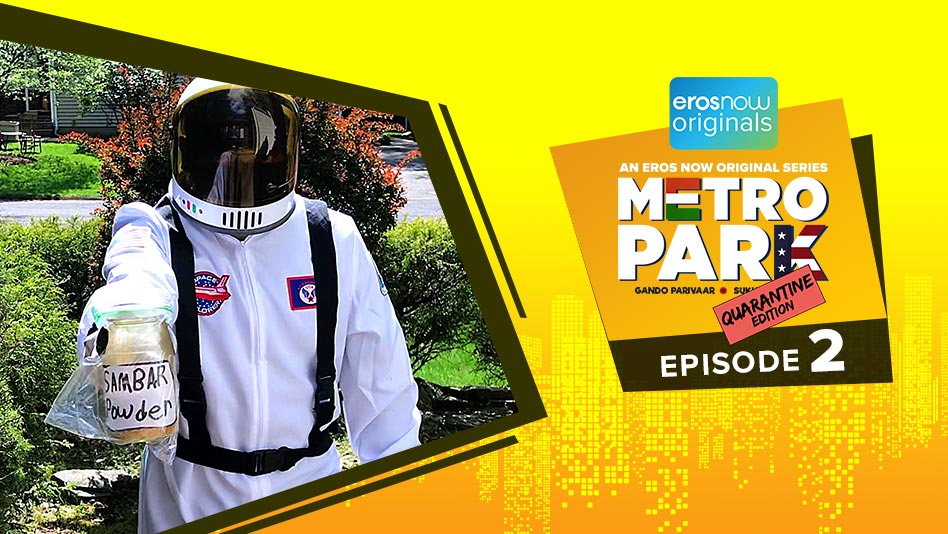 Watch Metro Park - Quarantine Edition - Episode 2 on Eros Now