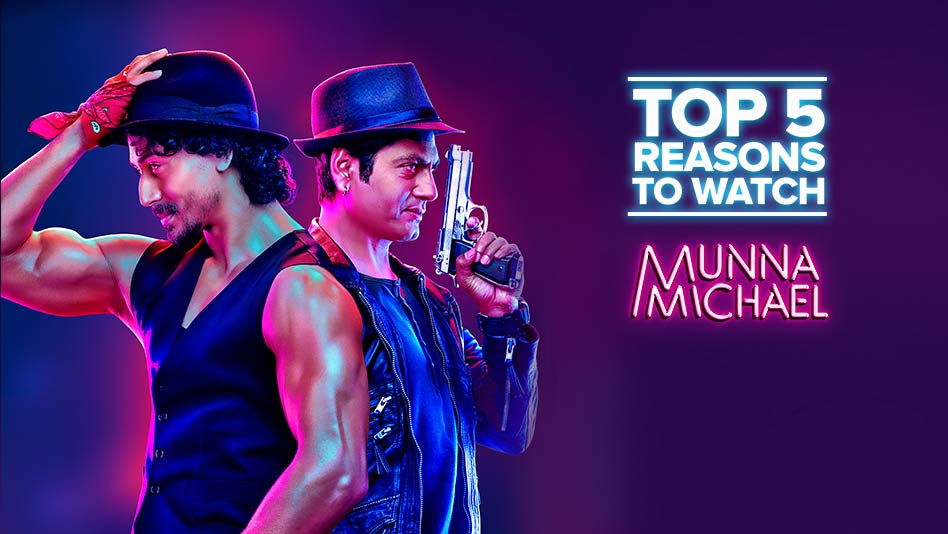 Watch Top 5 Reasons To Watch - Top 5 reasons to watch Munna Michael on Eros Now