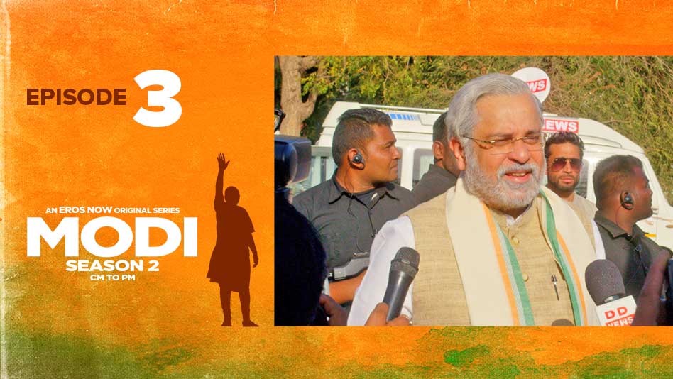 Watch Modi Season 2 - CM TO PM - Gujarati - Episode 3:Dreams Are Immortal on Eros Now